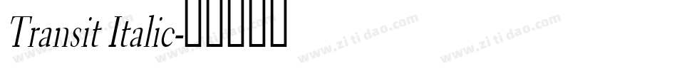 Transit Italic字体转换
